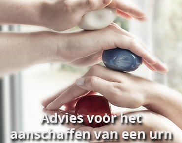 Advies over het kiezen en aanschaffen van een urn